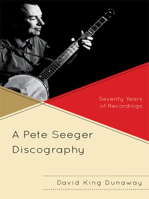 cover image of A Pete Seeger Discography